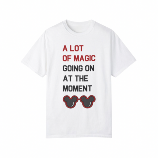 A Lot of Magic T-Shirt | Adult Comfort Colors Unisex