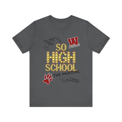 So High School T-Shirt | Adult Bella+Canvas Unisex