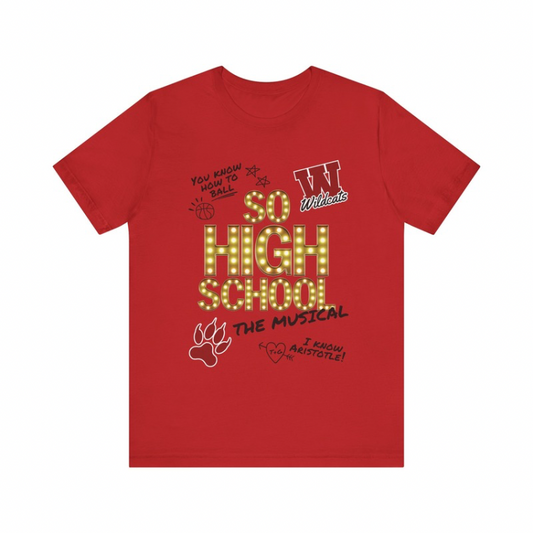 So High School T-Shirt | Adult Bella+Canvas Unisex