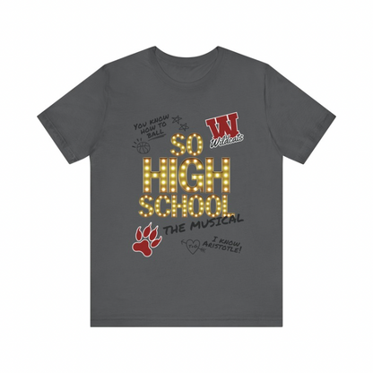 So High School T-Shirt | Adult Bella+Canvas Unisex